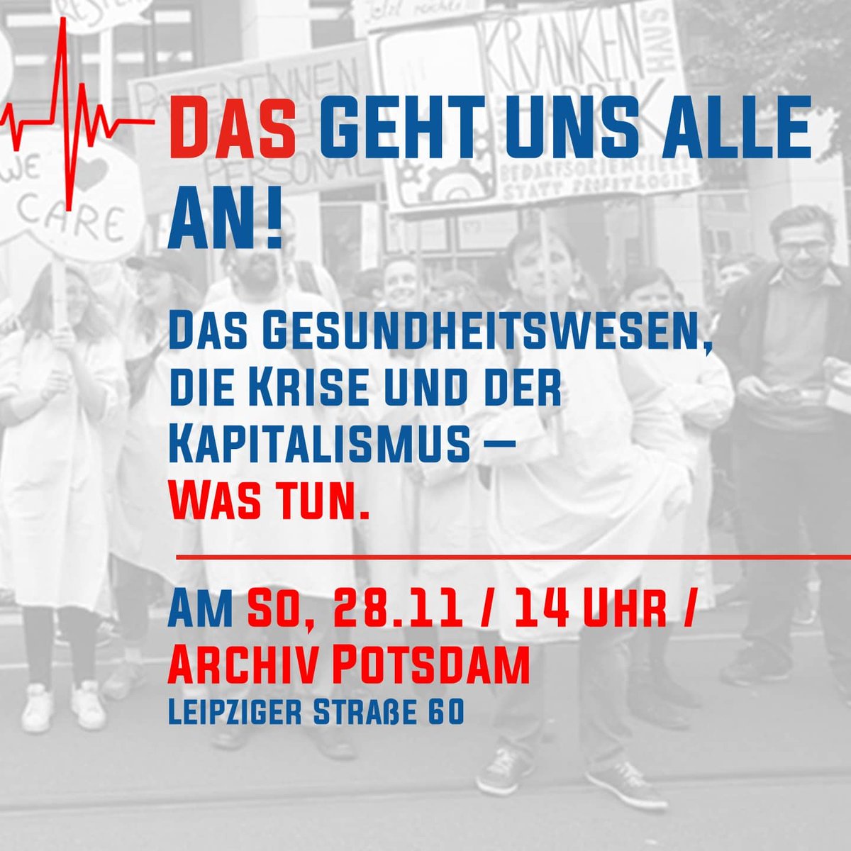 SolidarischPdm's tweet photo. Das Gesundheitswesen, die Krise und der Kapitalismus - Was tun.
💉 Vortrag und Diskussion am 28.November, 14 Uhr, Archiv Potsdam. Leipziger Straße 60 💉

🦠 Einlassbedingung: 2G, geimpft oder genesen. 
💻 Link zum Livestream/Zoom zeitnah unter https://t.co/PensPG7r5b

1/9 https://t.co/HLpAfUNsrr