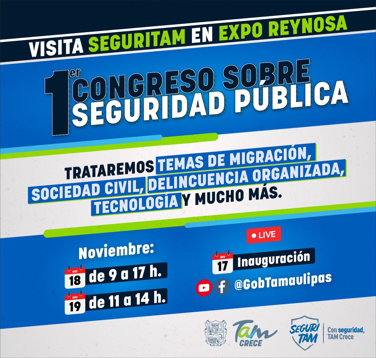 gobtam's tweet photo. Visita el Congreso de Seguridad “Expo Seguritam” este jueves 18 y viernes 19 de noviembre, y sigue la transmisión en vivo el día de mañana. En él, expertos expondrán temas como migración, delincuencia organizada, tecnología y mucho más. ¡Seguimos cumpliendo compromisos! #TamCrece https://t.co/NXF5sRTTey