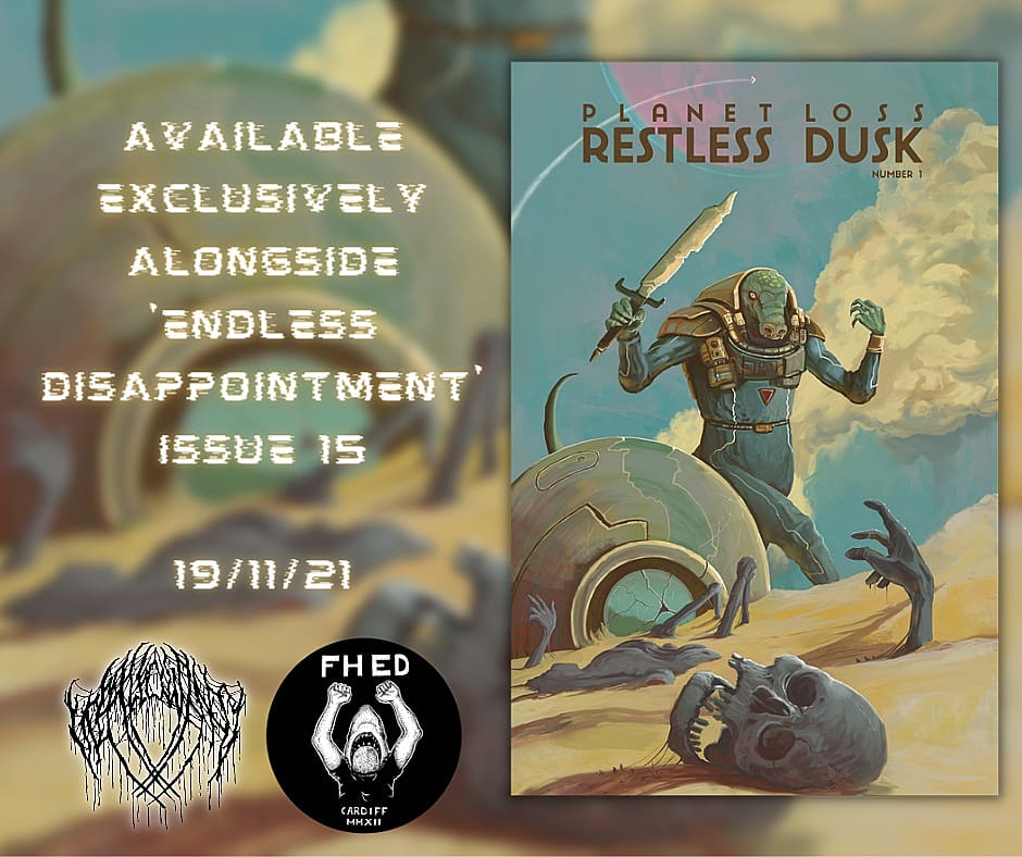 WALLOWING_NOISE's tweet photo. We are pleased to share that Issue One of 'PLANET LOSS: Restless Dusk' will be available exclusively alongside Endless Disappointment 'zine #15 from this Friday via #FHED.
These initial first press copies are limited to 50, get em before they're gone.
All art by @LukeOram https://t.co/eNzmxq7pn0