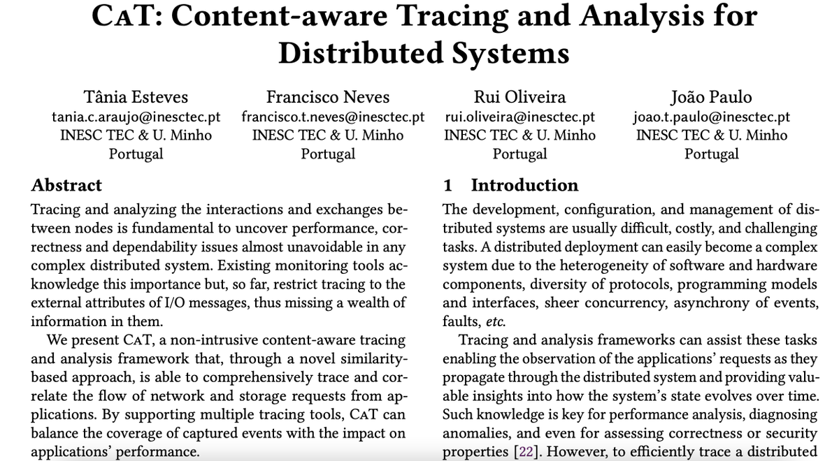 jtmpaulo's tweet photo. I’m happy to share that our work “CaT: Content-aware Tracing and Analysis for Distributed Systems”, led by @taniaesteves112 and with the collaboration of @fntneves and @B1imunda was accepted at #Middleware21! https://t.co/N2qqQftgdz