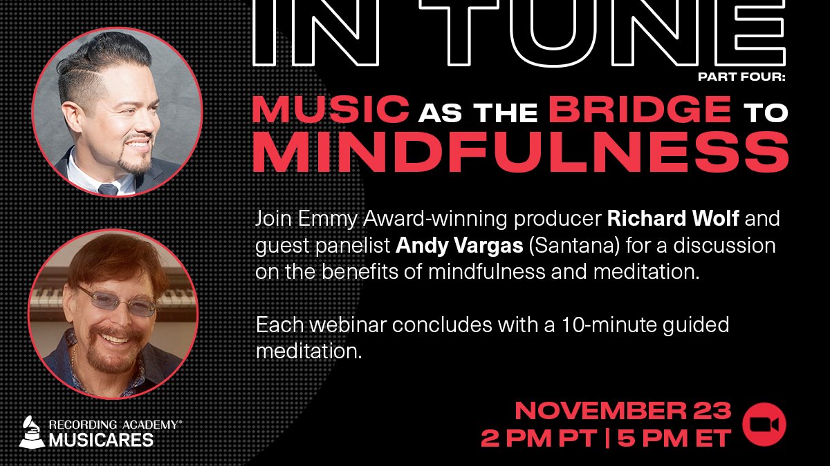 MusiCares's tweet photo. 📆 November 23, 2021 | 2pm PT
📲 https://t.co/stuJd1jc6E

Join @MusiCares, Richard "Wolfie" Wolf (@wolfintune) and guest panelist @AndyVargasMusic for a discussion on #mindfulness and explore various practices of #meditation that can enhance the wellbeing of the music community. https://t.co/n3XDx0k1sY