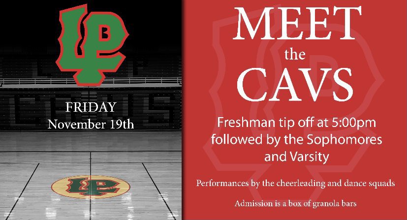 LPCavsBball's tweet image. Come check out all three levels Friday night! Freshman tip off at 5 pm followed by Sophomores and Varsity! #Team115 #GRINDitout #GoCavs