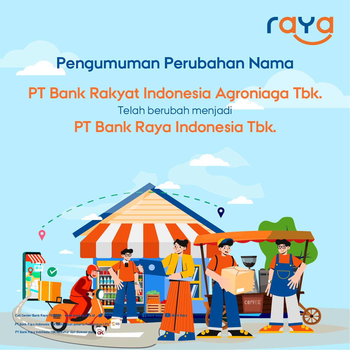 BankRaya's tweet photo. PERUBAHAN NAMA
PT Bank Rakyat Indonesia Agroniaga Tbk. telah berubah menjadi PT Bank Raya Indonesia Tbk.

Sesuai aspirasi kami "The Best Digital Bank for Agri &amp; Beyond by Becoming House of Fintech &amp; Home for Gig Economy”.

#bankraya #for #gigeconomy #rayakanlah #rayainaja https://t.co/vW8aJ9pCK7
