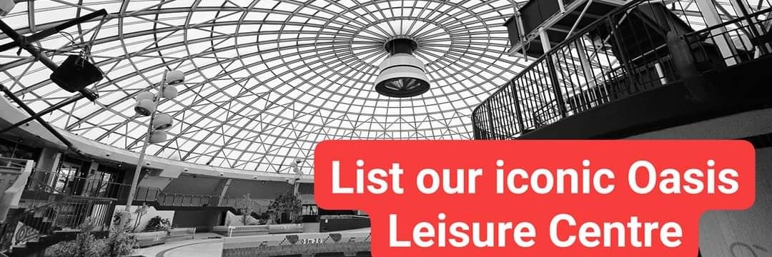 SaveOasis's tweet photo. List the Oasis Leisure Centre @DCMS @NadineDorries   The property developer are just pushing for the easiest, cheapest route for them. But they'd save the Oasis regardless. They have plans drawn up incase it's listed. Approve the listing and let's get our iconic Oasis back open. https://t.co/Ji0T5TxM1f