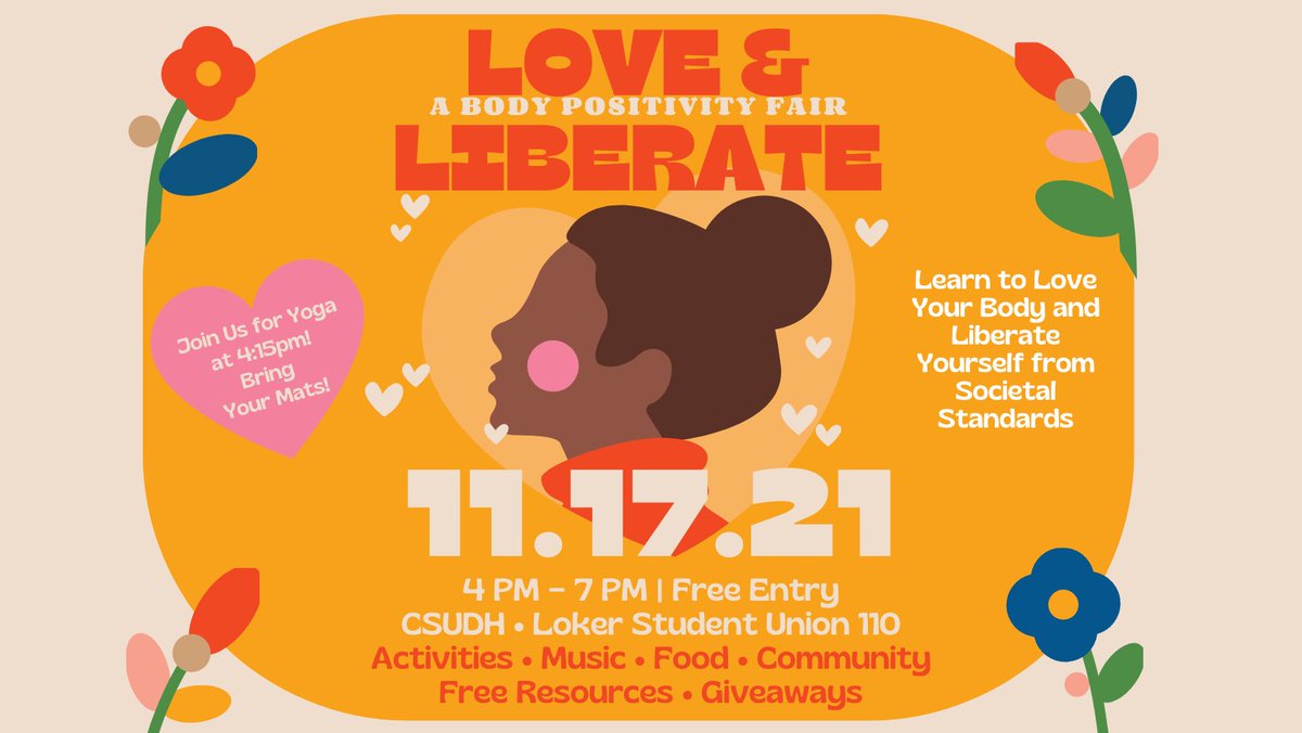 CSUDHwrc's tweet photo. Join us tomorrow at our GLOW intern's LOVE &amp; LIBERATE FAIR in LSU 110 from 4 - 7 pm! https://t.co/bze8yeUmNW