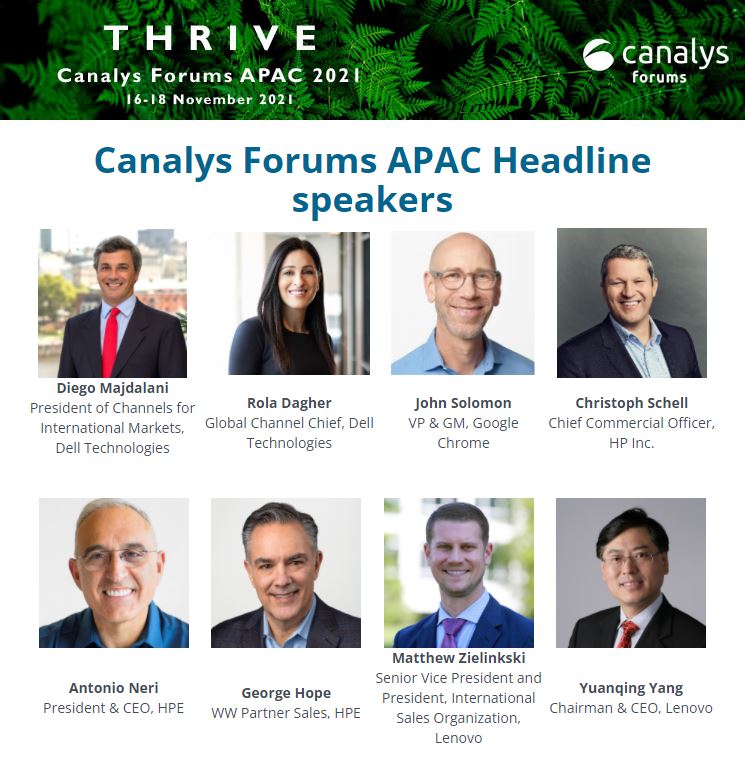 Canalys's tweet image. Get ready to hear from these speakers today at the Canalys Forums APAC 2021! Tune in to watch these Headline sessions and our great lineup of Expert hubs. You can view the agenda here: account.canapii.com/events/canalys…
Register today: account.canapii.com/events/canalys…
#CanalysForums21