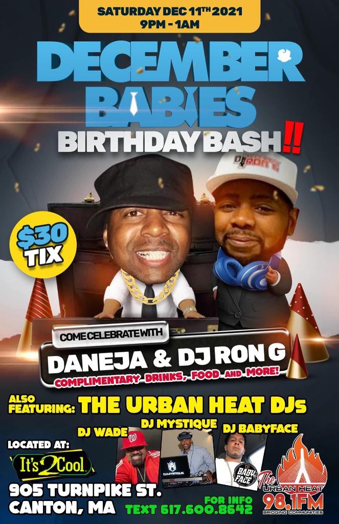 #DecemberBabies Join Legendary DJ Ron G and <a href="/DanejaZone/">DANEJAZONE</a> for this one‼️ 🤣 Check your schedules 🤩SATURDAY DEC 11th 9pm @ Its2Cool 905 TURNPIKE ST. Canton MA #LegendaryDJRonG #DanejaZone

eventbrite.com/e/december-bab…