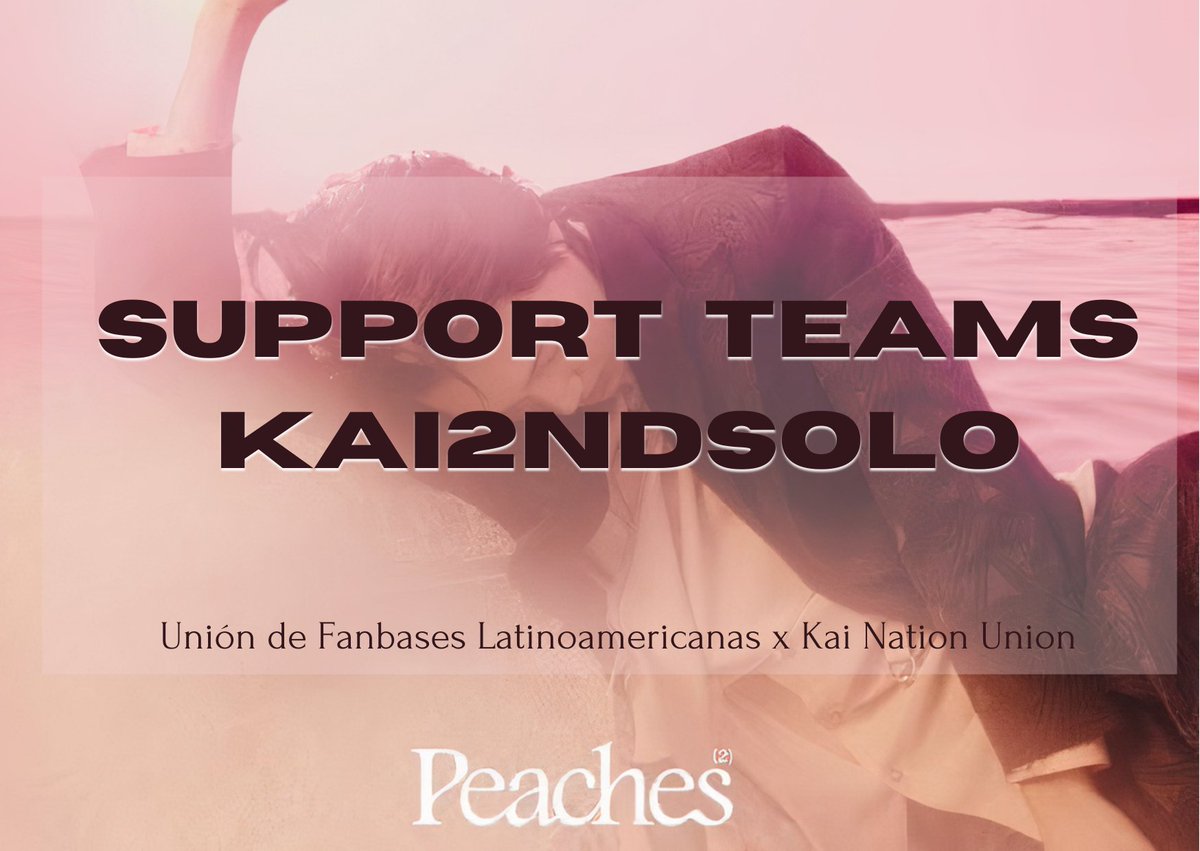 [Support Teams #Kai2ndSolo]🍑

En apoyo al próximo mini álbum de Kai "Peaches", se han realizado teams de votación, stream y prom en las que se trabajará arduamente junto a Erigom/EXOL  para un buen recibimiento al 2° solo de #KAI.

Inscríbete aquí 
 🔗forms.gle/VjRpKbRjueKPFn…