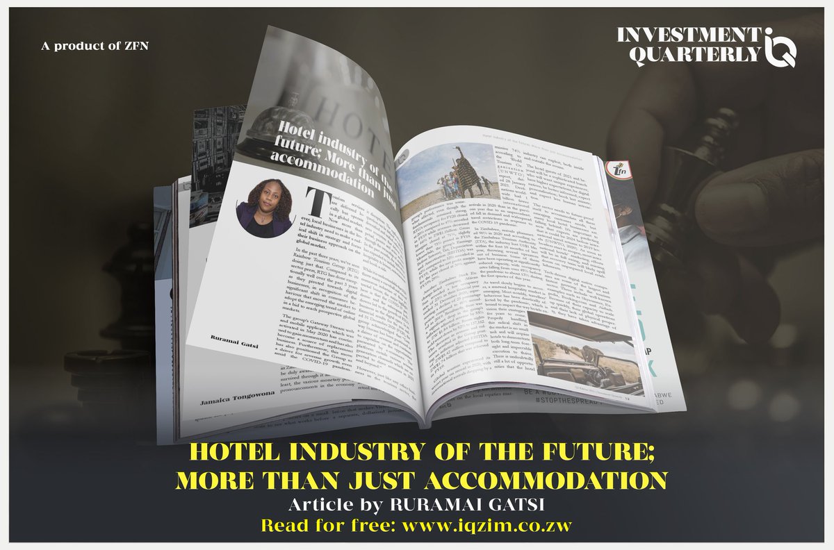 IQZimbabwe's tweet photo. DOWNLOAD THE SOFT COPY TODAY and Read this article for Free Online “Hotel industry of the future; More than just accommodation” by @RuramaiGatsi 
https://t.co/Mcg677tW40 
AVAILABLE ON https://t.co/2KiF8xqThw 
 #magazine #Finance #investment  #tourism #COVID19 #CovidVaccine https://t.co/dHYcDkZW6S