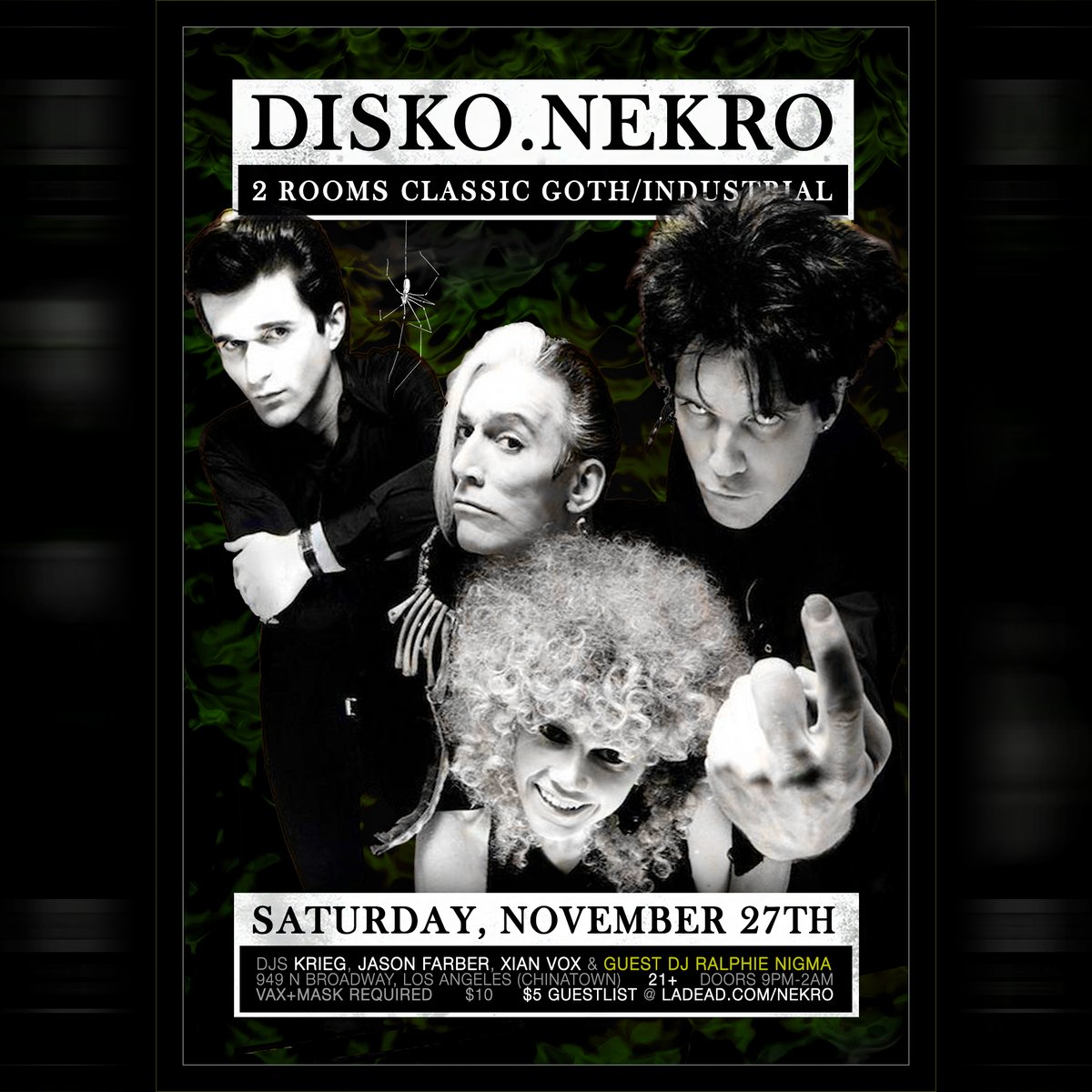 Sat.11.27, Los Angeles — #LADEAD presents 2 Rooms of Old School #Goth • #PostPunk • #Darkwave • #Industrial dance pre-2000. Dress to depress and show us you remember how it was really done... 🎧💀🦇

►► $5 Guestlist @ LADEAD.com/NEKRO
►► facebook.com/events/2725266…