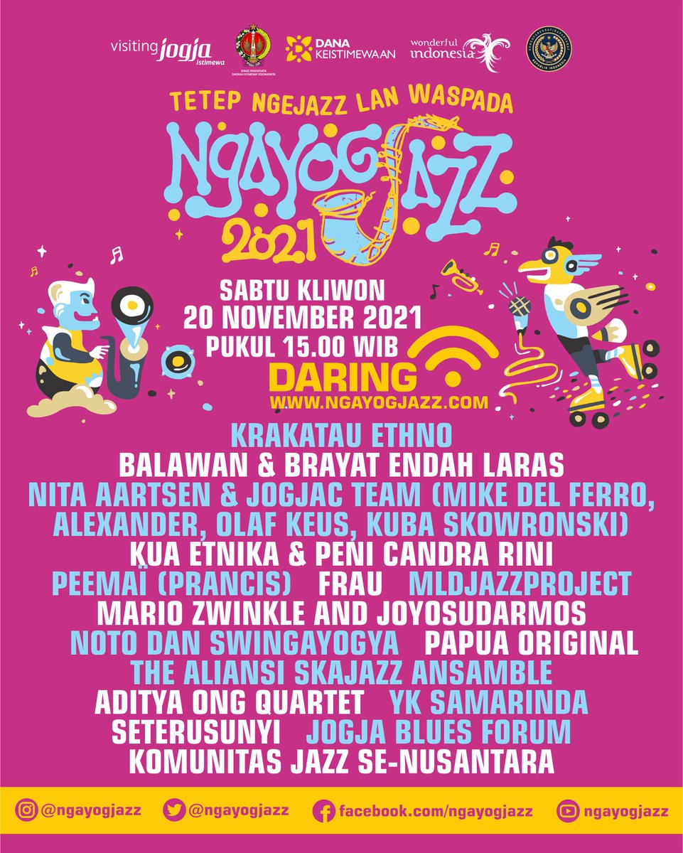 Yang sudah dinanti-nanti dan ditunggu-tunggu, #Ngayogjazz2021 - Tetep Ngejazz Lan Waspada

Disiarkan secara daring di website ngayogjazz.com, dan bisa dihadiri terbatas dengan registrasi (pembelian Paket Luring) melalui aplikasi <a href="/visiting_jogja/">Visiting Jogja</a>