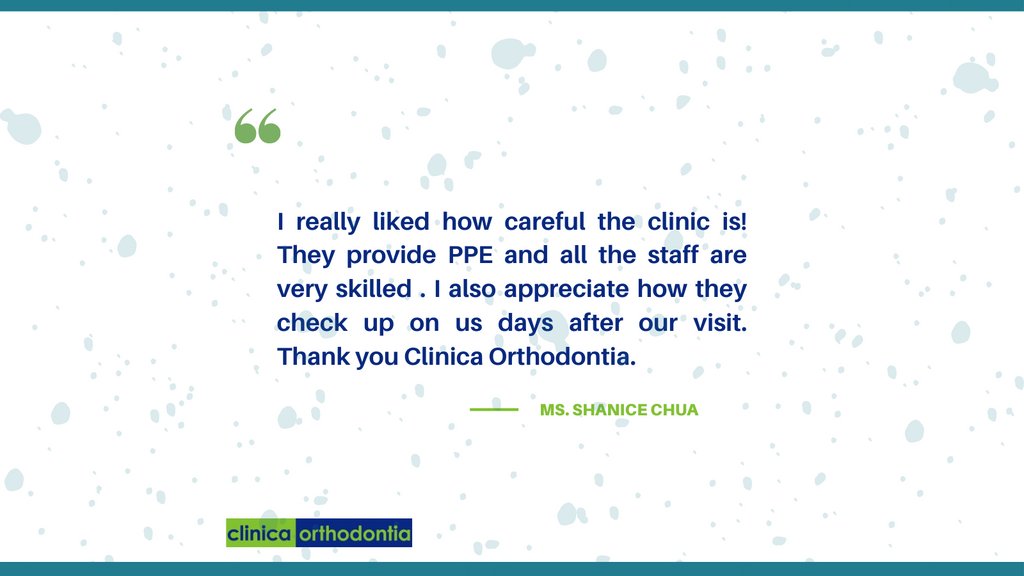COrthodontia's tweet photo. "I really liked how careful the clinic is!
They provide PPE and all the staff are very skilled. I also appreciate how they check up on us days after our visit. Thank you Clinica Orthodontia. "
-Ms. Shanice Chua

#ProfessionalDentalServices
#ClinicaOrthodontia https://t.co/ZLe7xgJ6u0