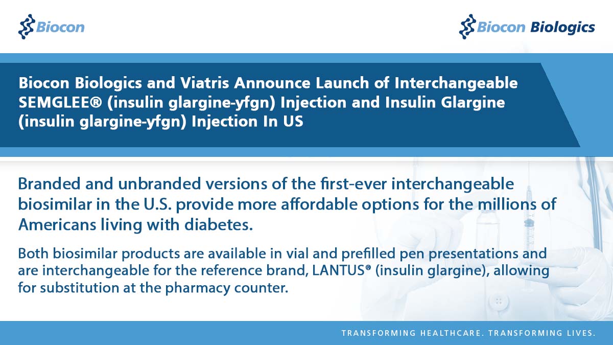 BioconBiologics's tweet photo. #Press: #BioconBiologics & @ViatrisInc Announce Launch of Interchangeable SEMGLEE® (insulin glargine-yfgn) Injection & Insulin Glargine (insulin glargine-yfgn) Injection In US,another step towards #ExpandingUniversalAccess to global quality insulins. Read: https://t.co/llAdQAUnel https://t.co/pcWtt1uwEp