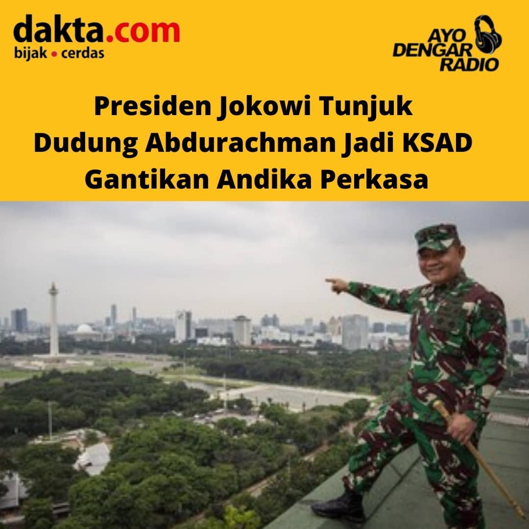 RadioDakta's tweet photo. Presiden Jokowi menunjuk Letjen Dudung Abdurachman sebagai Kepala Staf Angkatan Darat (KSAD). Dudung akan menggantikan Andika Perkasa yang akan menjabat Panglima TNI.

Selengkapnya klik https://t.co/ZfNoiKmhlG

#TNI #PanglimaTNI #KSAD #daktacom #RadioDakta #RekanDakta https://t.co/FZFhCa3T0w