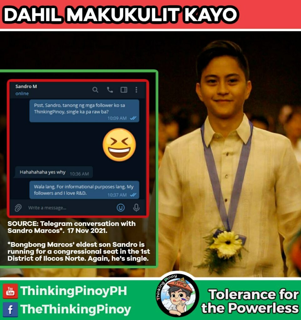 ThinkingPinoyPH's tweet photo. ATTN: MGA MARUPOK

SUBJECT: GOOD NEWS

MESSAGE: Yes, Bongbong Marcos' eldest son, 27-year-old Sandro Marcos, who's currently running for a seat in Congress (Ilocos Norte 1st District), is single. https://t.co/rYyG2Rayvi https://t.co/dD14HNXqb8
