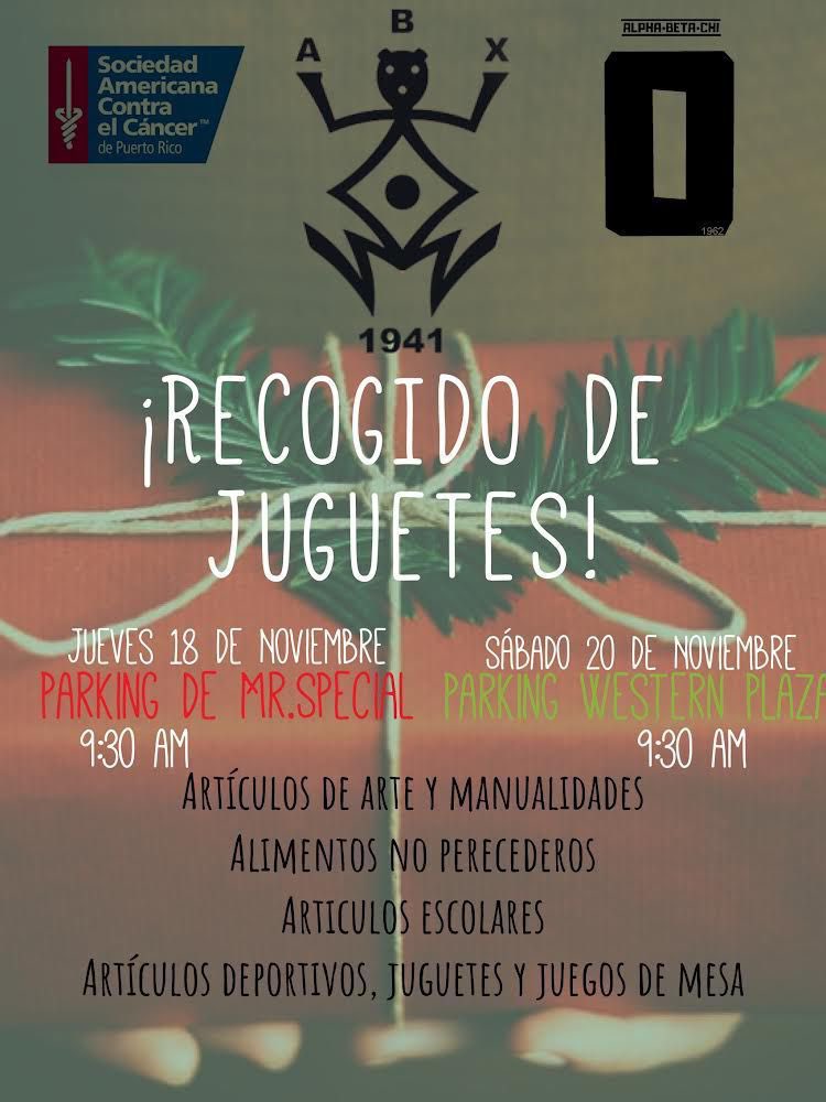 ABXOmicron's tweet photo. El Capítulo Ōmicron de la Honorable Fraternidad Alpha Beta Chi los invita a su evento: ¡Recogido de Juguetes!

El mismo es a beneficio de niños sobrevivientes de cancer en ayuda de *Sociedad Americana Contra el Cancer de Puerto Rico*. https://t.co/fRRSwHzrs7
