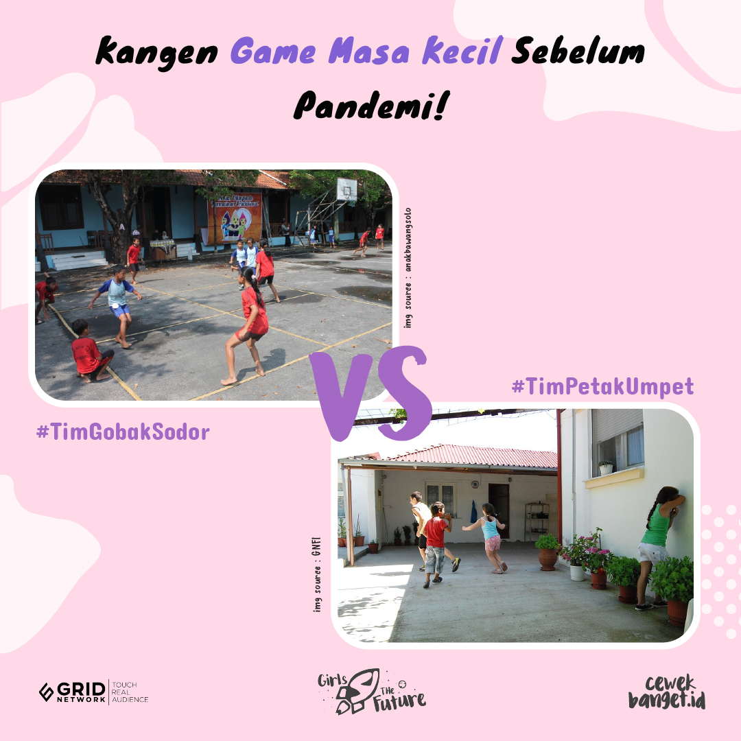 cewekbangetid's tweet photo. Flashback ke masa kecil, kamu biasa suka main #TimGobakSodor atau #TimPetakUmpet sama teman, nih?
#CBVersus #CewekBanget #CewekBangetID #Girls4TheFuture #GridNetwork https://t.co/dTK53qiOu3