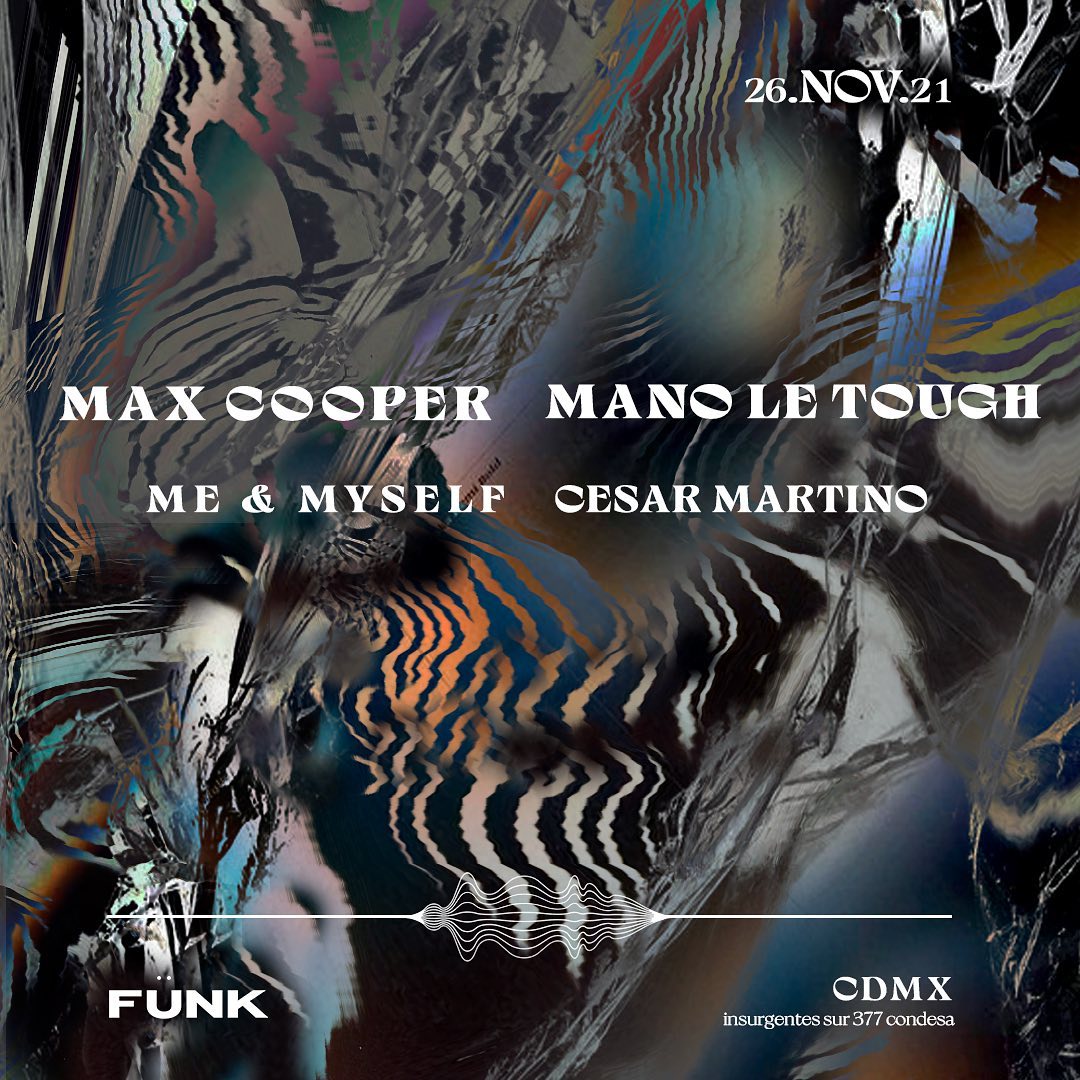 NochesElectroMx's tweet photo. ¡Max Cooper de regreso en la Ciudad De México!
26.Noviembre.2021 #CDMX
🎫:556187-0424 📲 *CUPO LIMITADO*
+https://t.co/gesaFBKx1x
#FeelTheFunk #LocationNotFound #NochesElectrónicas https://t.co/wyo6VRvrir