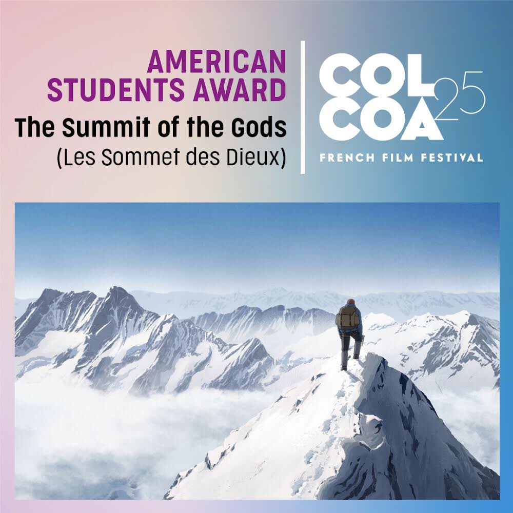 theUSFrenchFF's tweet photo. The Summit Of The Gods wins the American students award at #colcoa25 #colcoa #colcoa25 #frenchcinema #frenchfilms #frenchanimation #animation #awards #francoamericanculturalfund @netflix @WildBunch @Francetele https://t.co/rOYoTY6mIw
