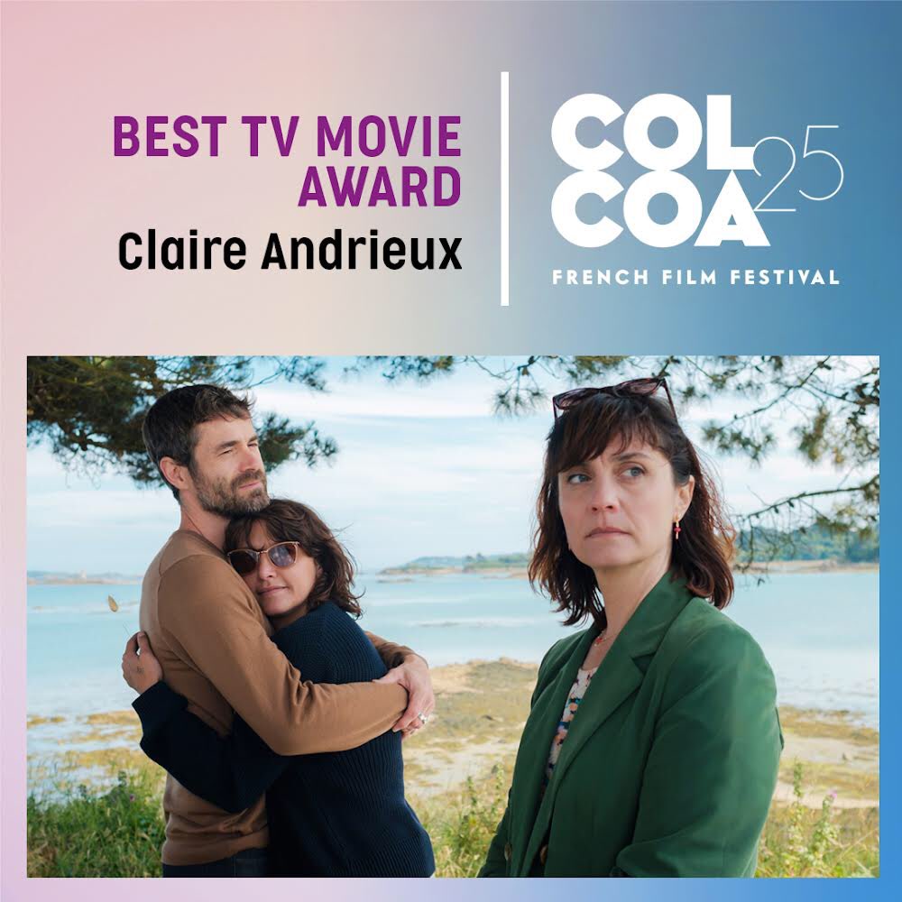 theUSFrenchFF's tweet photo. Claire Andrieux wins best TV movie at #colcoa25 - 70 films were under consideration in 3 categories (Cinema, Television, Shorts). #colcoa #colcoa25 #frenchtelevision #awards #francoamericanculturalfund https://t.co/UB2gaLln1n