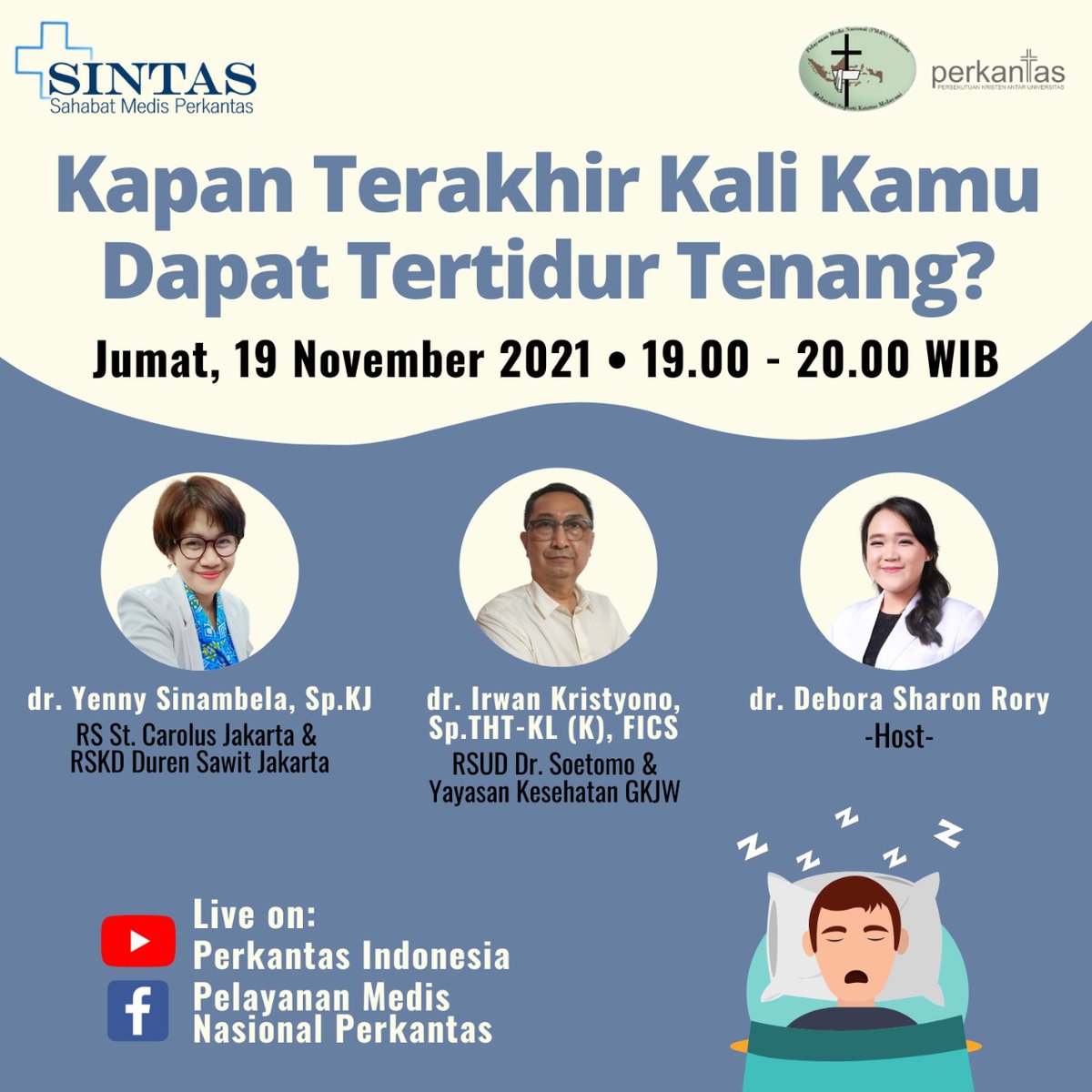 Live SINTAS ”Kapan Terakhir Kali Kamu Dapat Tertidur Tenang?”

📍 Youtube Perkantas Indonesia: bit.ly/SINTAS19Nov
📍 FB Pelayanan Medis Nasional Perkantas: bit.ly/SINTAS19Nov-FB

#GangguanTidur #SINTAS #SahabatMedisPerkantas