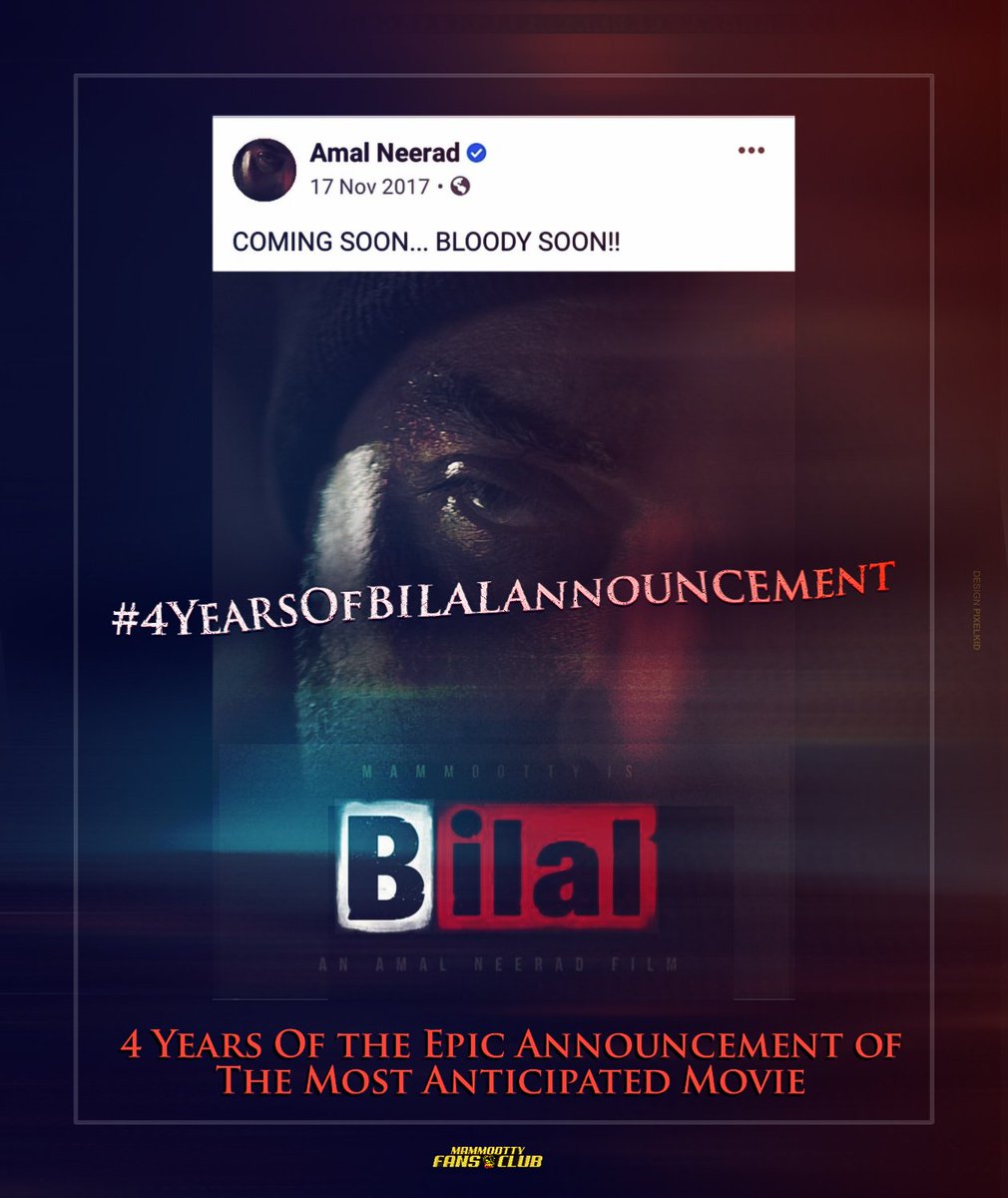 MammoottyFC369's tweet photo. 4 Years Since the Most Celebrated Announcement in Mollywood happened.

Still remains to be the Most Anticipated Movie of Mollywood 🔥

The Iconic Bilal John Kurishingal will be back !!

#4YearsOfBILALannouncement

#Mammootty #Bilal @mammukka https://t.co/piGaxEZvMj