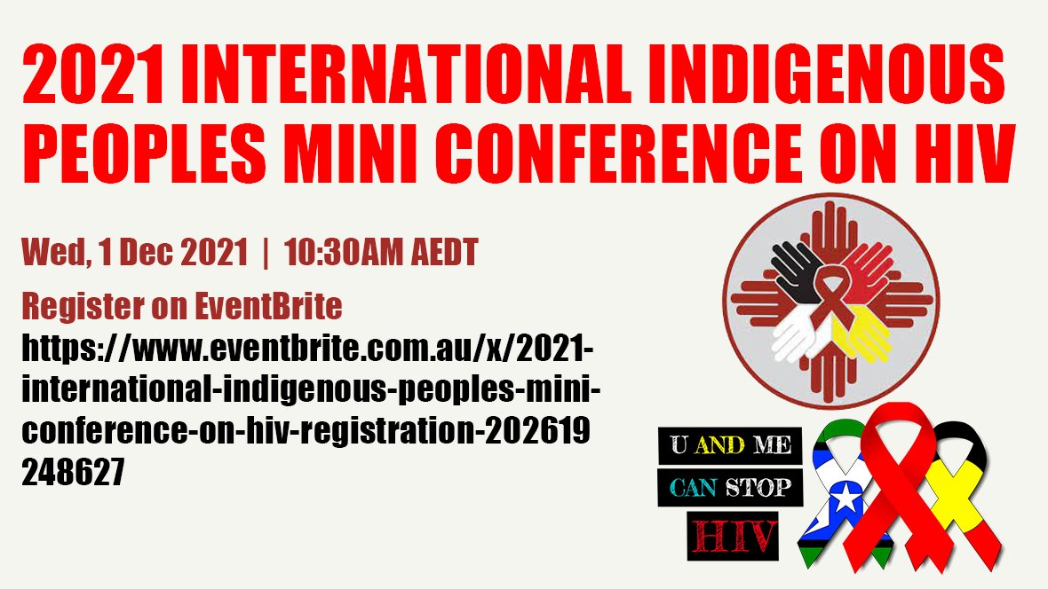 2021 International Indigenous Peoples Mini Conference on HIV, registrations on Eventbrite.  <a href="/NACCHOAustralia/">Our Health in Our Hands ❤️💛🖤</a> <a href="/AHCSA_/">AHCSA ❤️💛🖤</a> <a href="/ahmrc/">AH&MRC of NSW</a> <a href="/VACCHO_org/">VACCHO</a> <a href="/QAIHC_QLD/">QAIHC_QLD</a> @TheAHCWA #aboriginalhealth #sexualhealth #UandmecanstopHIV