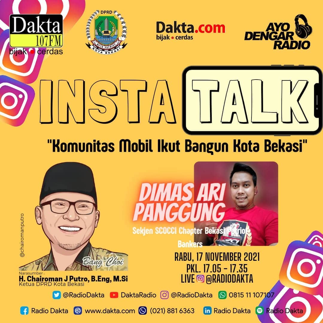 RadioDakta's tweet photo. #RekanDakta Simak #InstaTalk #RadioDakta bersama DPRD Kota Bekasi, pada :
🗓️Rabu, 17 Nov 2021
🕗17.05-17.35
🧾"Komunitas Mobil Ikut Bangun Kota Bekasi"
1st Anniversary SCOCI Chapter Bekasi Patriot

https://t.co/lyr46zrFUV

#SCOCI #talkshowdakta #kotabekasi #RekanDakta https://t.co/mMWaBc7gNr