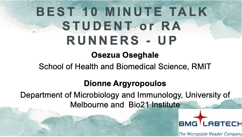 The_VIIN's tweet photo. The @BMGLABTECH best student or RA oral presentation is awarded to Gemma Hartley from @MonashUni. Our runners up were Osezua Oseghale from @RMIT and @DionneArgy from @Bio21Institute &amp; @UniMelb 
#YoungVIIN2021 #VIINYIS https://t.co/S4pQretU5K