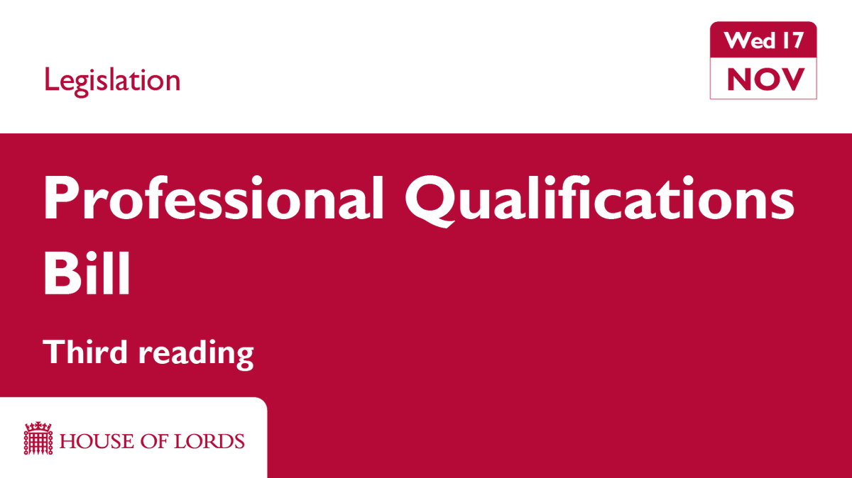 UKHouseofLords's tweet photo. Members begin final tidy up of #ProfessionalQualificationsBill as it concludes its progress through the #HouseofLords .
📄 Learn more https://t.co/iVmTnktQuO
📺 Watch live from 11am https://t.co/QqIkAIirLD https://t.co/G519HV3bIJ
