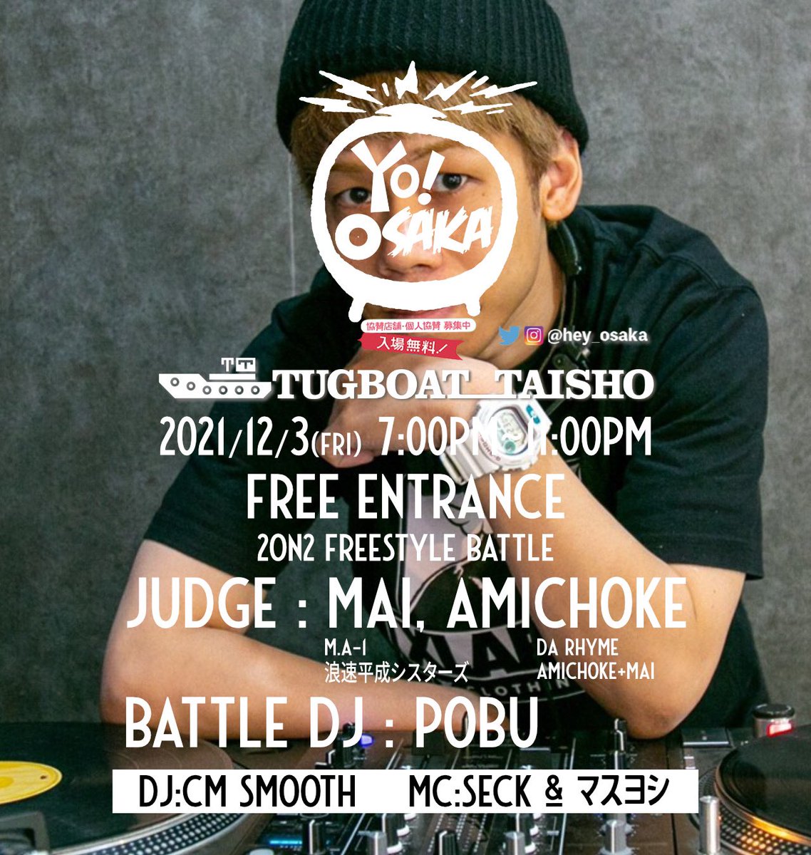 POBU_TRY's tweet photo. HEY OSAKAがFREE STYLEバトルで復活！
その名も「YO! OSAKA」
12月3日(fri)19時〜23時！
2ON2 FREE STYLEバトル！
賞金:10,000円
僕はバトルDJで盛り上げます！
エントリー費は1人2,000円！
観覧無料！
キッズは出れないけど遊びに来るのはOK🙆‍♂️
エントリーはインスタの
@hey_osaka までDMしてね★ https://t.co/pZWf7OQmn0