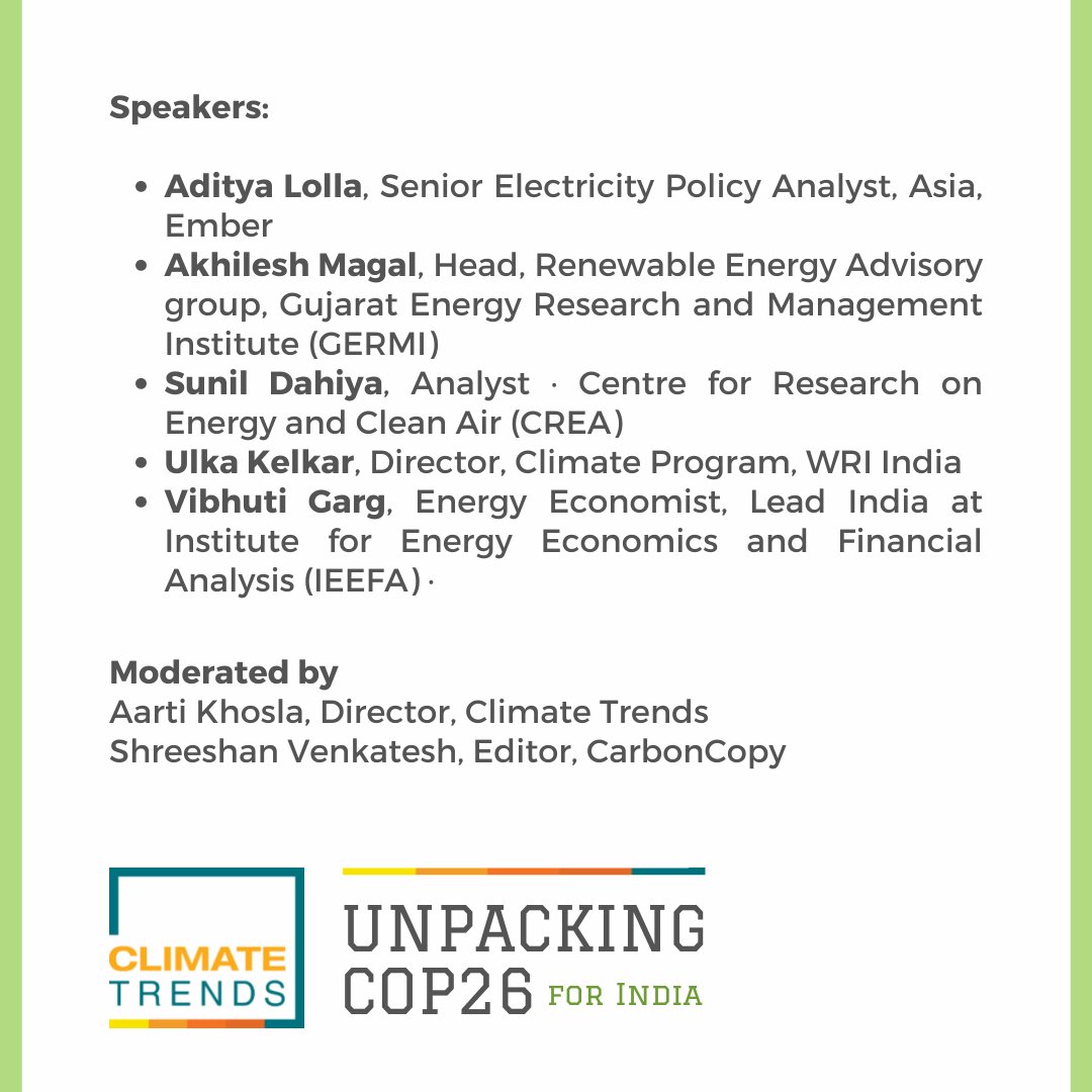 ClimateTrendsIN's tweet photo. This Friday at 3:00 PM, we're unpacking #COP26 for #India with

@EmberClimate's Aditya Lolla
@akhileshmagal of @GERMIRnD
@Sunil_S_Dahiya of @CREACleanAir
@UlkaKelkar, @WRIIndia and 
@Vibhuti_D_Garg of @IEEFA_India
and Climate Trends' @a_khosla

Register >> https://t.co/h47A63fBIU https://t.co/Yi9YNY9mlK