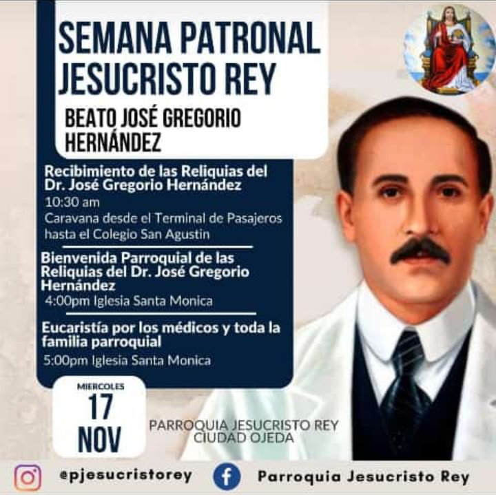 #Invitación La Reliquia del Beato Dr José Gregorio Hernández llega hoy a la Iglesia Santa Mónica, parroquia Jesús Cristo Rey, 10:30am caminata desde el terminal de pasajeros hasta el Colegio San Agustín.