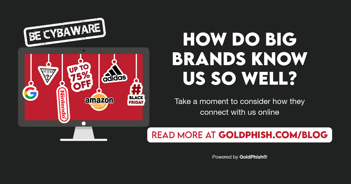GoldPhishCyber's tweet photo. Our social media profiles and Google searches know  what we're looking for before we even know ourselves. Which calls into question - what do brands know about us? Something to consider this #blackfriday as we're on the hunt for a bargain. https://t.co/mbSyqVfgLK
.
#cybersecurity https://t.co/9aBxxkiWiV