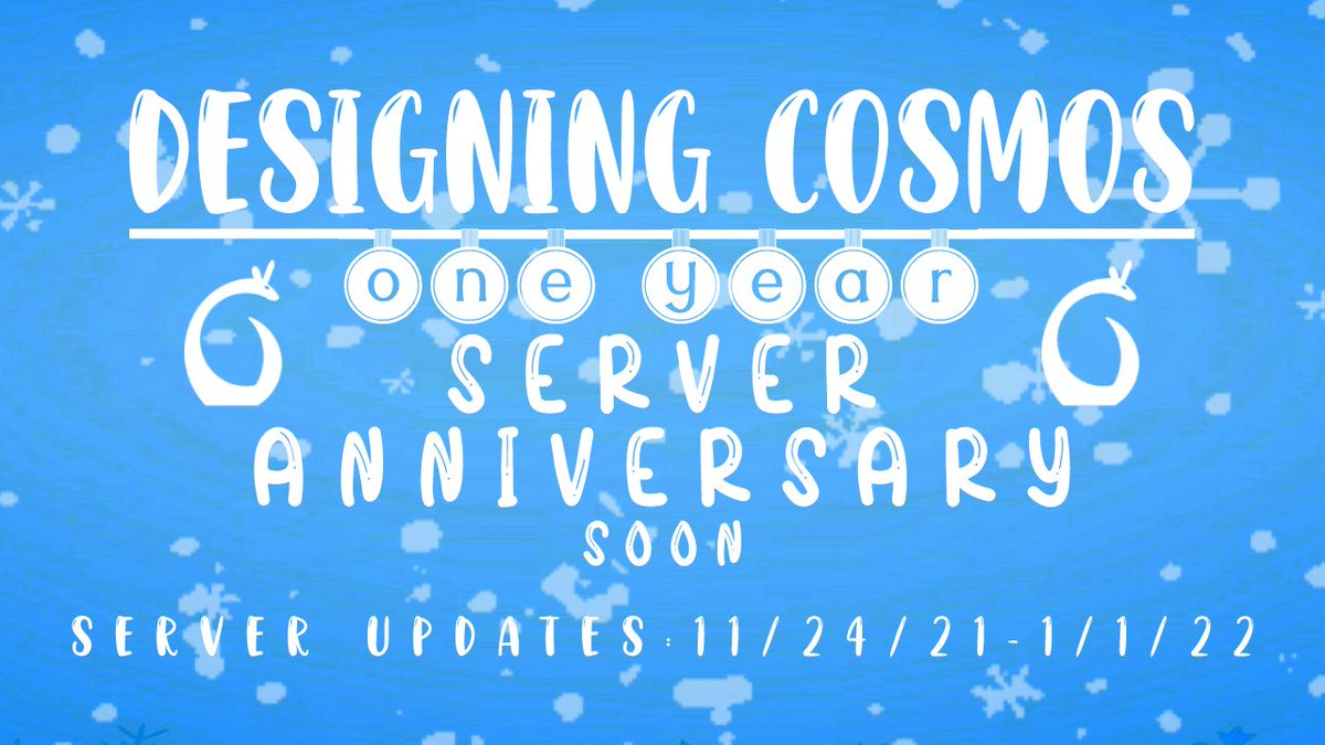 DesigningCosmos's tweet photo. Our server 1-Year anniversary is approaching! 

To celebrate, we will roll out lots of new systems, events and rewards starting from 24 Nov (1 month before 24 Dec, our server creation date), until 1 Jan 2022. 

Make sure to stay tuned to our Twitter page &amp; Discord announcements! https://t.co/fU4xB9yhv3