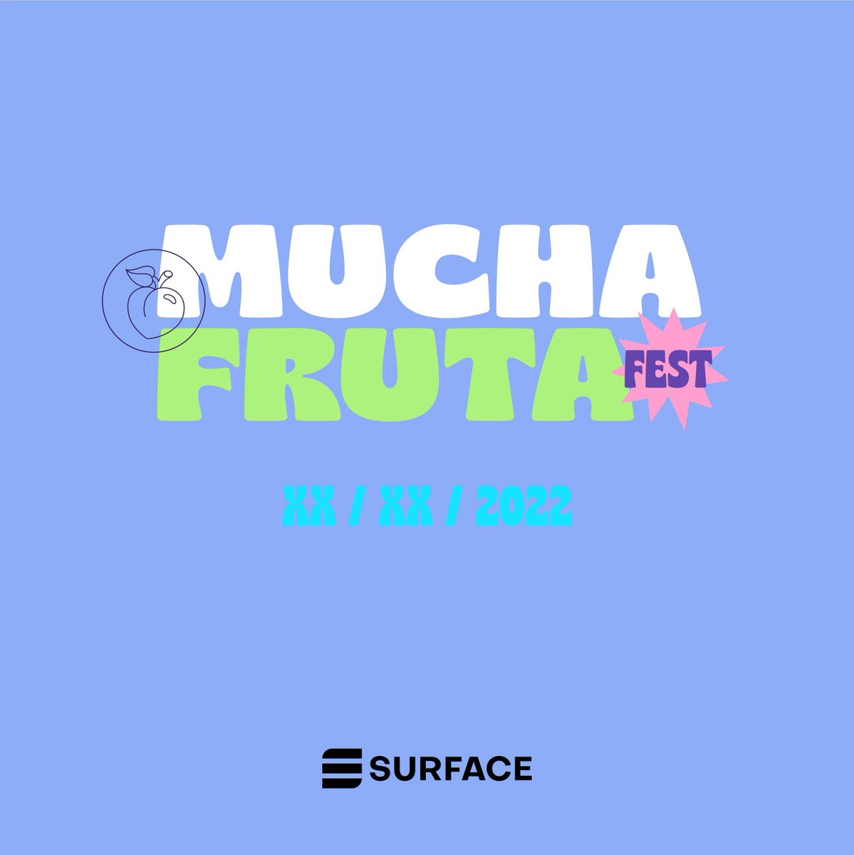 #muchafrutafest