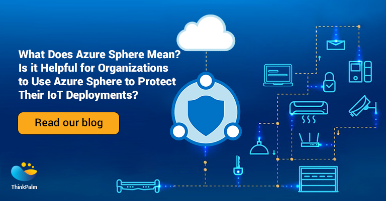 ThinkPalm's tweet photo. Read our blog: https://t.co/6MDgMJScUW to learn more about Azure Sphere and how it helps Organizations protect their IoT deployments.
#azure
#azuresphere
#cloud
#cloudservicemodels
#IoT
#IoTsecurity
#cybersecurity
#Cloudcomputing https://t.co/IW54gFcJ6H