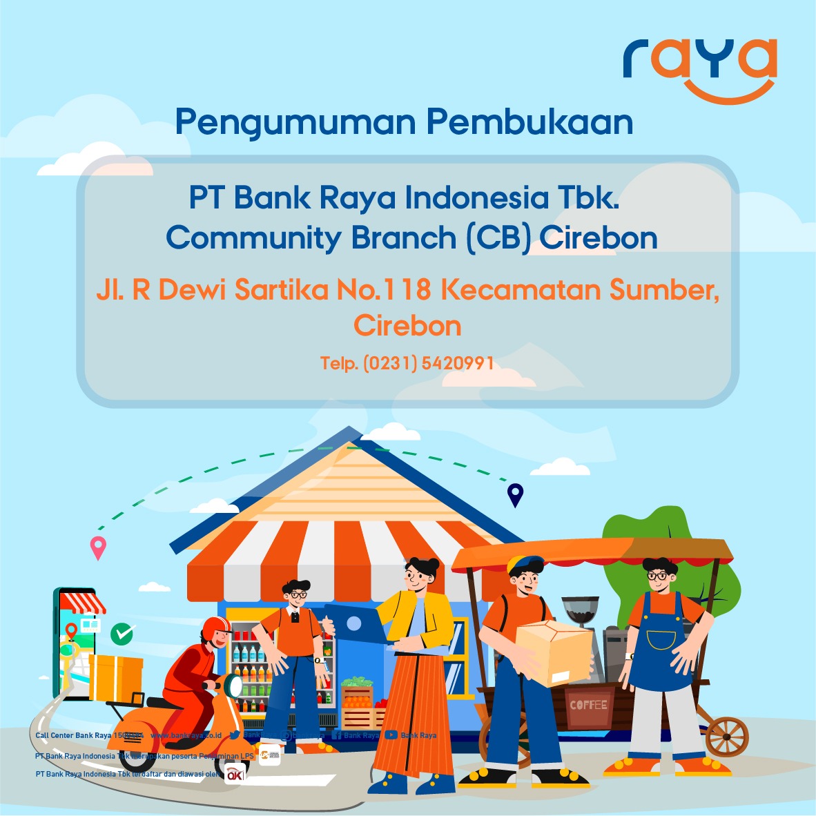 BankRaya's tweet photo. Bank Raya melakukan pembukan Community Branch di Cirebon untuk memberi dukungan serta kontribusi positif dengan mempersiapkan infrastuktur layanan digital guna menjawab kebutuhan masyarakat Indonesia

#bankraya #for #gigeconomy #rayakanlah #rayainaja https://t.co/ylSnM1FFH1