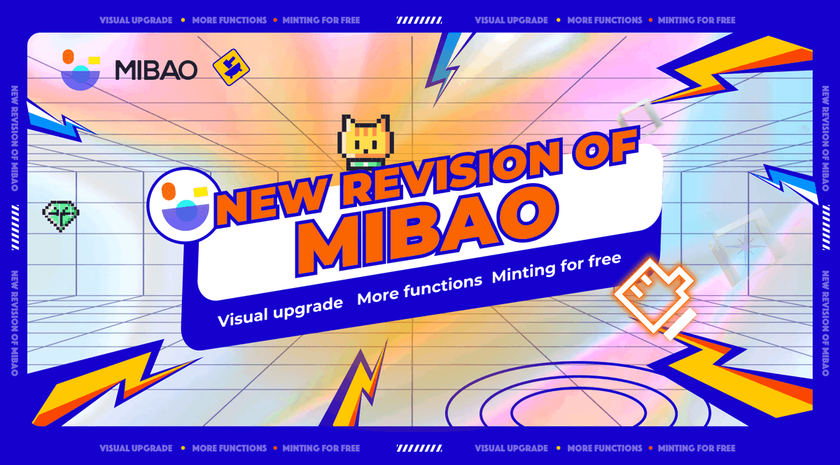 New vision , new beginning . click mibao.net , creat 、sell、 buy、share the nft which you like .