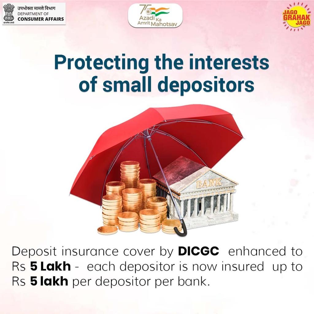 consaff's tweet photo. Protecting the  interests  of small depositors  -  Deposit insurance cover by DICGC  enhanced to Rs 5 Lakh; each depositor has now insured up to Rs 5 lakh per depositor per bank.

#DICGCAct  #Amendment #consumerprotection #JagoGrahakJago #consumerrights #consumeraffairs https://t.co/Q7hexaBWiR