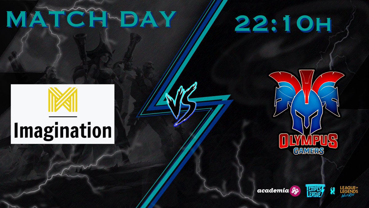 #MatchDay | #WildRift 

[🗓️] Today at 22:10 p.m..

#Imagination🆚<a href="/gamers_olympus/">Olympus Gamers</a>

[🏆] Day 8
  
--> Who will win? 👇👀

#TempestLeague <a href="/academia_gg/">AcademiaGG Warcraft Rumble</a>
