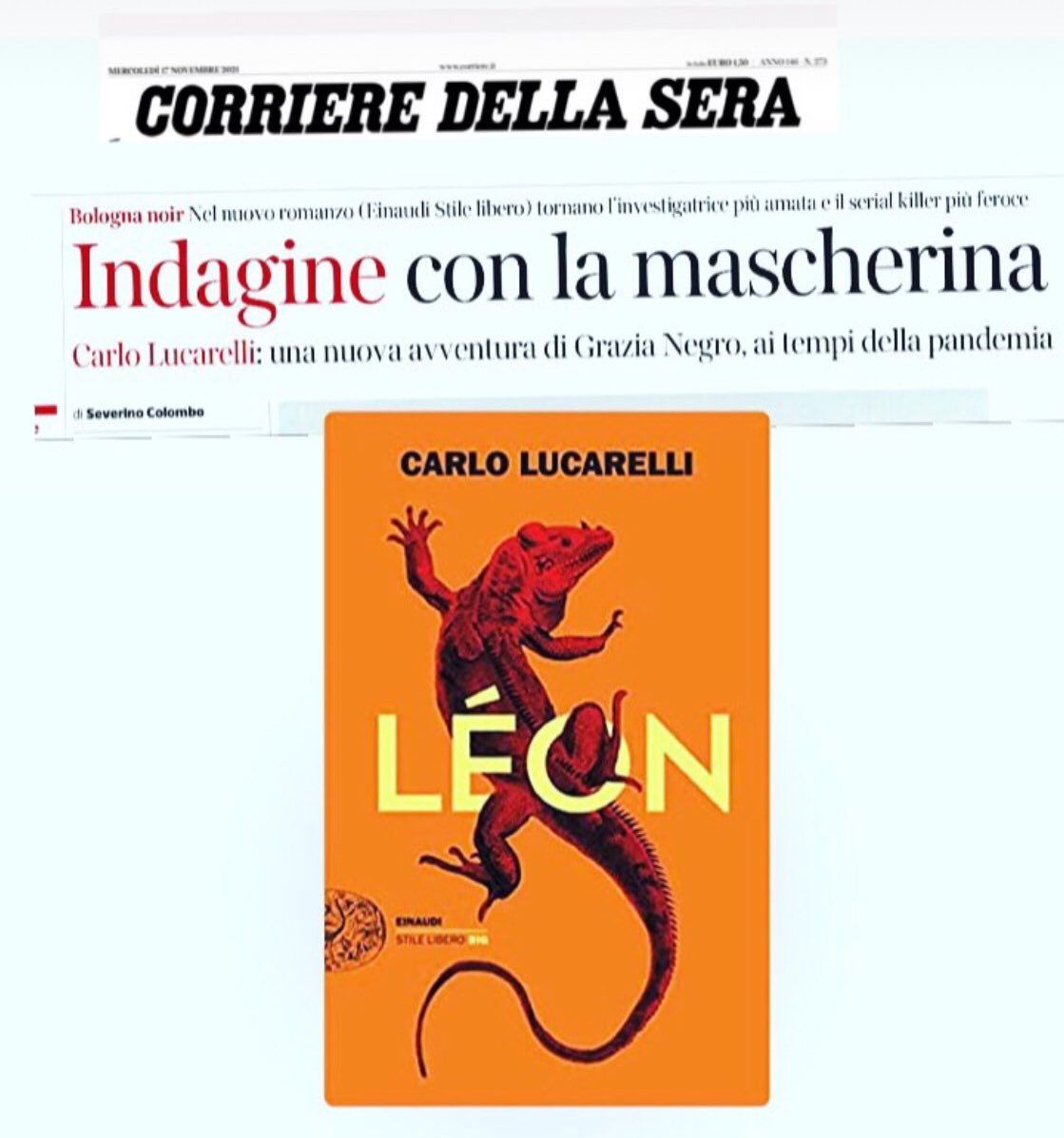 severinocolombo's tweet photo. A volte ritornano • Carlo Lucarelli con l’ispettore Grazia Negro e il killer l’Iguana • sulla Cultura del @Corriere il nuovo romanzo ‘Léon’ • @CorriereCultura #léon #carlolucarelli #grazianegro #liguana #almostblue #einaudistilelibero #xfactor #bologna5 #bologna https://t.co/px4MvGWcAj
