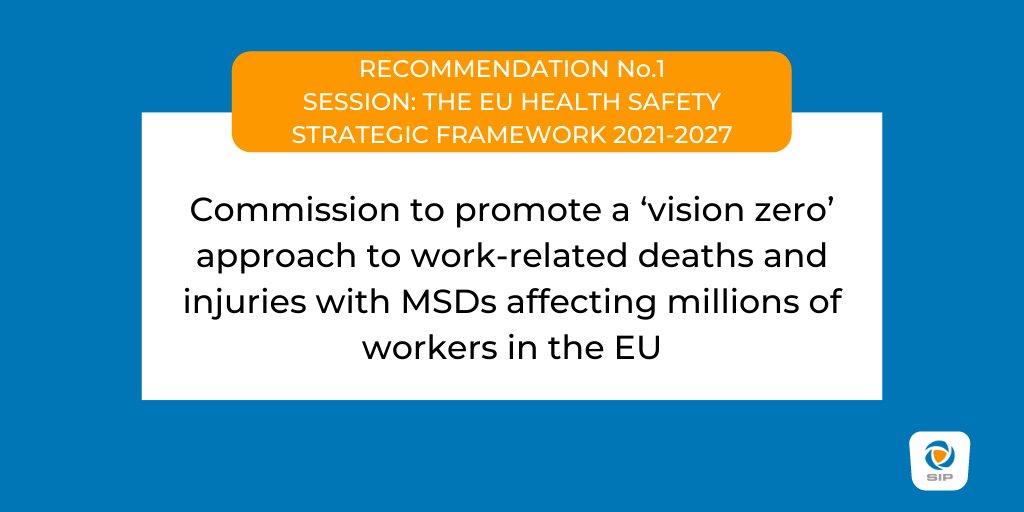 SIP_PainPolicy's tweet image. Recommendation 1 from the #WorkplaceIntegration event - The EU health and Safety Strategic Framework 2021-2027. @EU_Commission to promote a ‘vision zero’ approach to work-related deaths and injuries with MSDs affecting millions of workers in the EU 👉  bit.ly/3bVfMrj