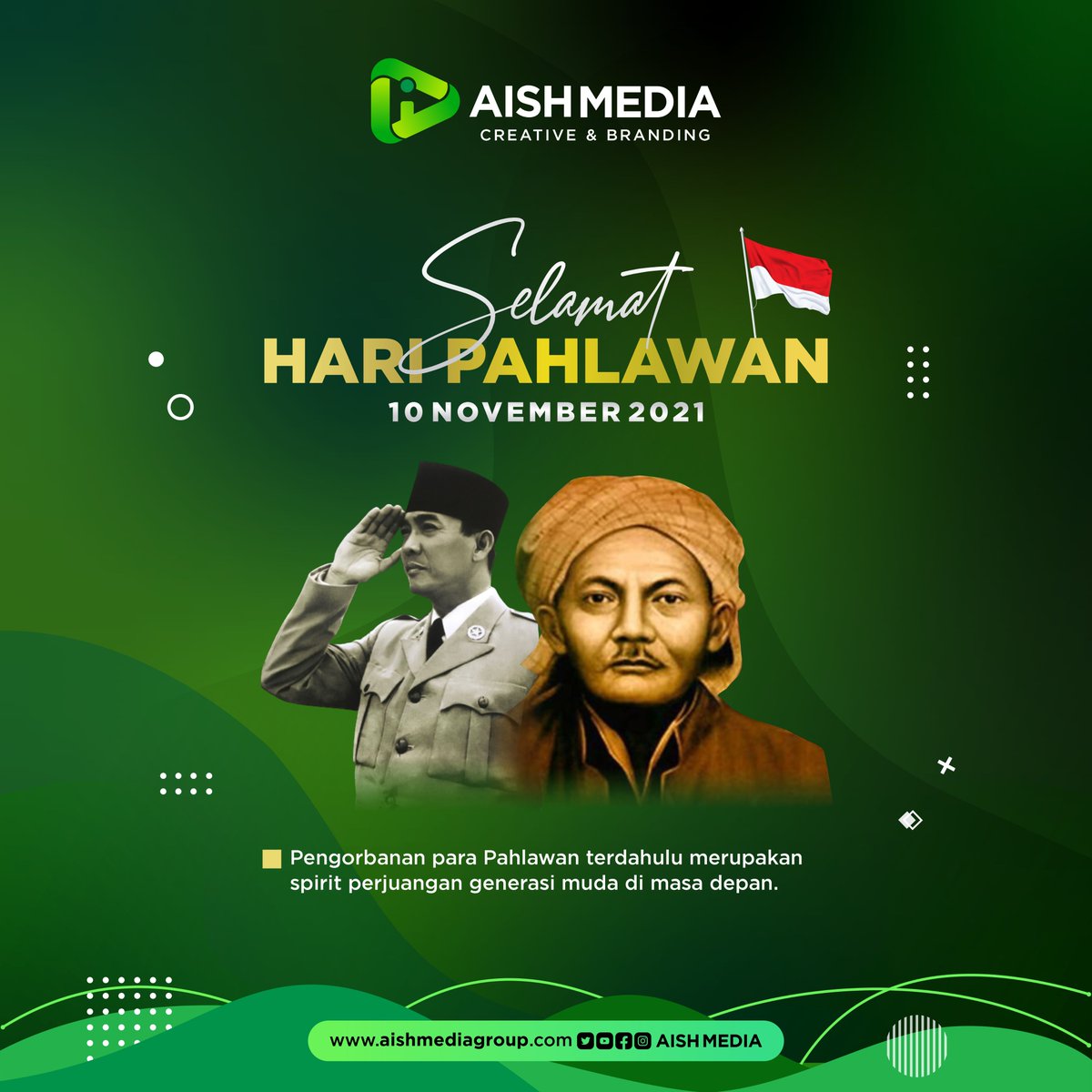 AishMedia's tweet photo. Selamat Memperingati Hari Pahlawan Nasional 2021
Pengorbanan para Pahlawan terdahulu merupakan spirit perjuangan generasi muda di masa depan.

#aishmedia #aishmediagroup #TerusBergerak #HariPahlawan #PahlawanNasional #SelamatHariPahlawan #PahalanInspirasiku #HariPahlawan2021 https://t.co/gXWqtOeUyr