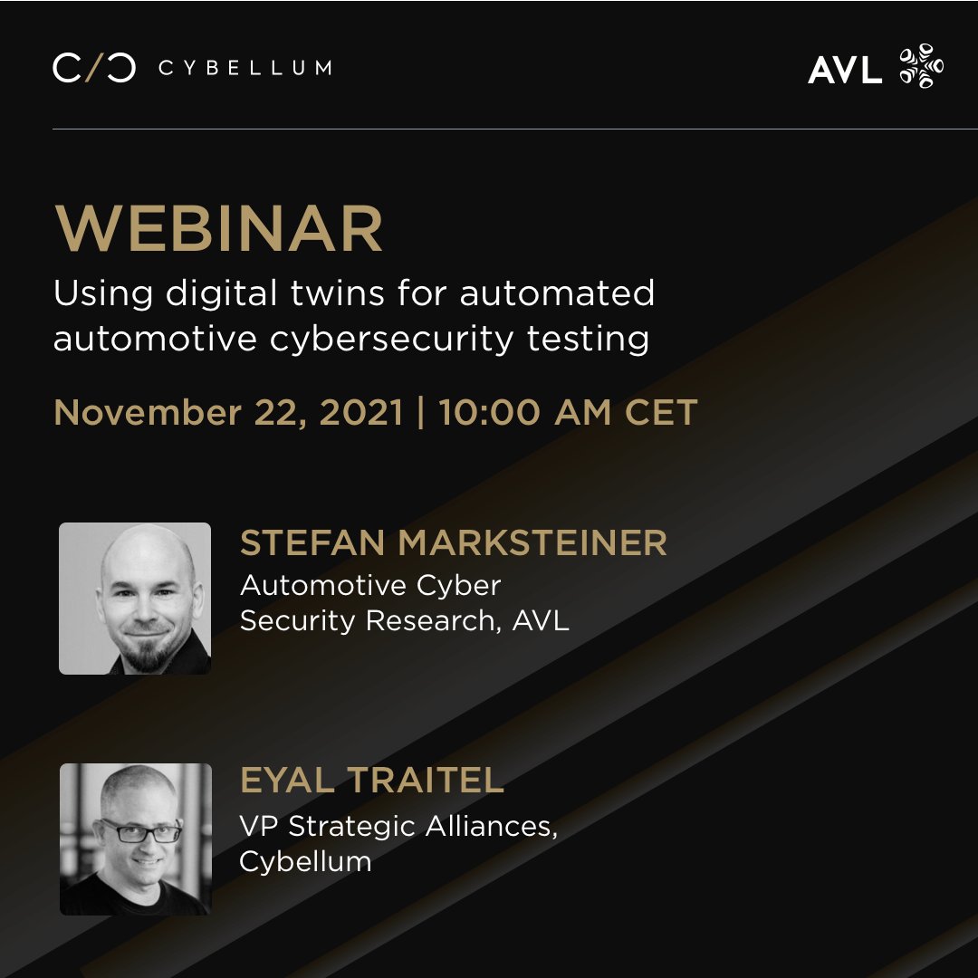 New #automotive regulations and standards require extensive #cybersecurity testing.

Learn how to formulate and perform #SecurityTests automatically, using #CyberDigitalTwins - in the free webinar by @AVL_List and @Cybellum.

On November 22, 10 AM CET: bit.ly/3npTiWa