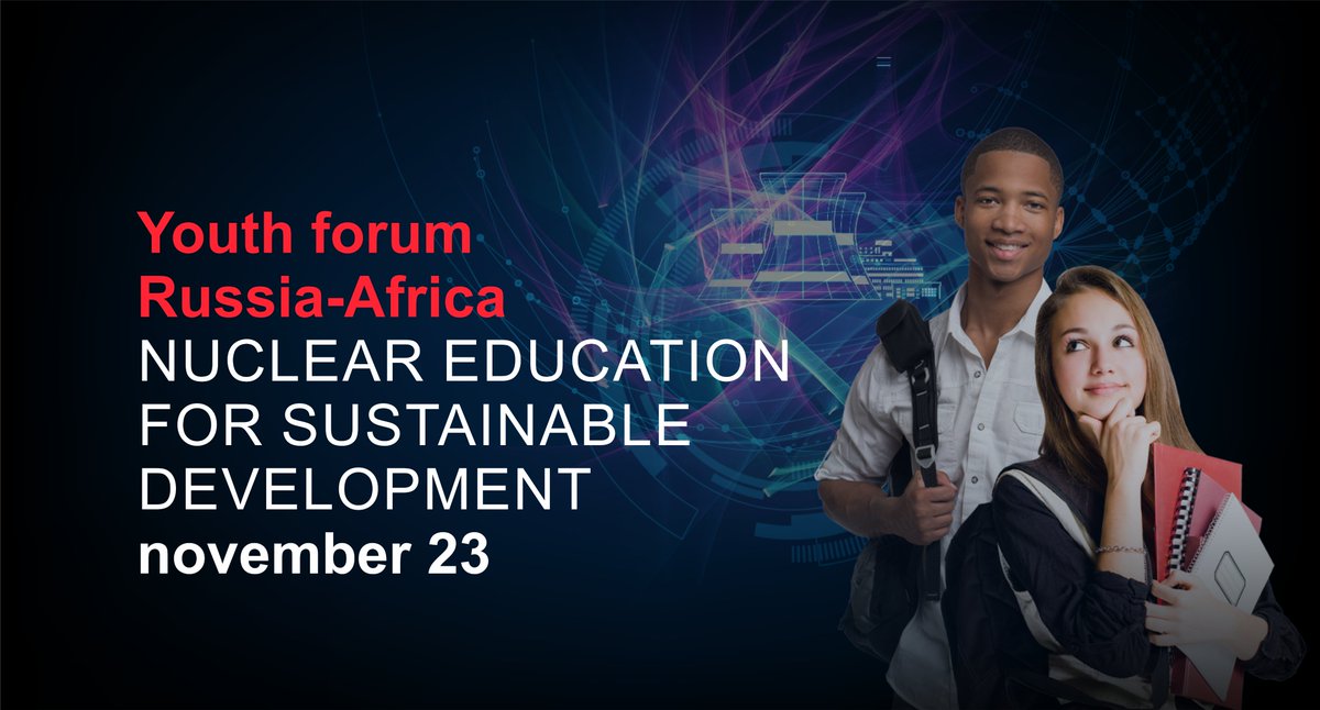 YOUTH FORUM "RUSSIA-AFRICA: NUCLEAR EDUCATION FOR SUSTAINABLE DEVELOPMENT"
ru-africa.ru/page22980304.h…