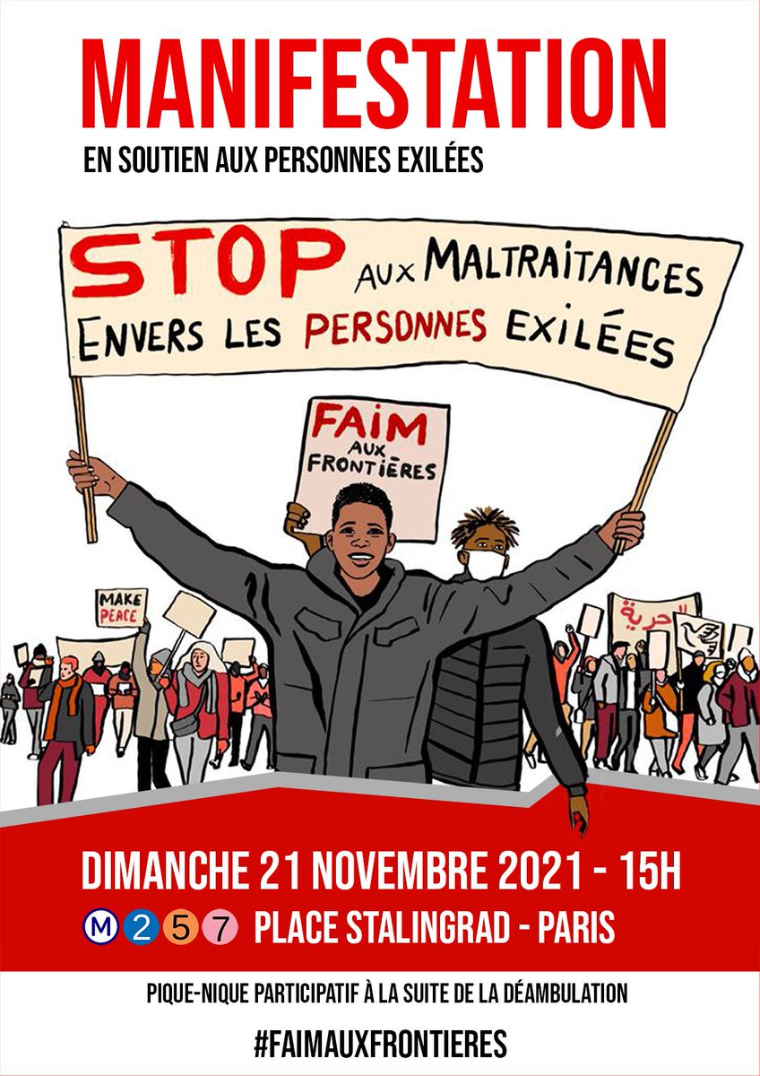 Manifestation de soutien aux personnes en exil ce dimanche à 15 h à Paris. Il est temps de cesser les politiques maltraitantes et stigmatisantes envers ces femmes, hommes et enfants qui ne cherchent qu’à vivre et s’engager. Pour un accueil digne et solidaire. #Faimauxfrontieres
