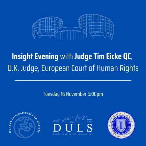 From @DundeeUni to #ECtHR, alumnus Judge Tim Eicke QC joined our student societies <a href="/duls_1/">Dundee University Law Society (DULS)</a> <a href="/DundeeMooting/">University of Dundee Mooting Society</a> <a href="/DILS_Dundee/">Dundee International Law Society</a> last night for a Q&amp;A on his journey from the English LLB @DundeeLaw to the Bar and now Strasbourg, as the UK judge at the European Court of Human Rights.