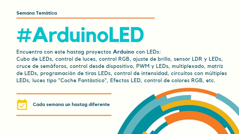 portalarduino's tweet image. SEMANA TEMÁTICA: esta semana #ArduinoLED
Cada semana un hastag diferente en Twitter para encontrar tooooda clase de proyectos con Arduino.
Una iniciativa de PortalArduino.com