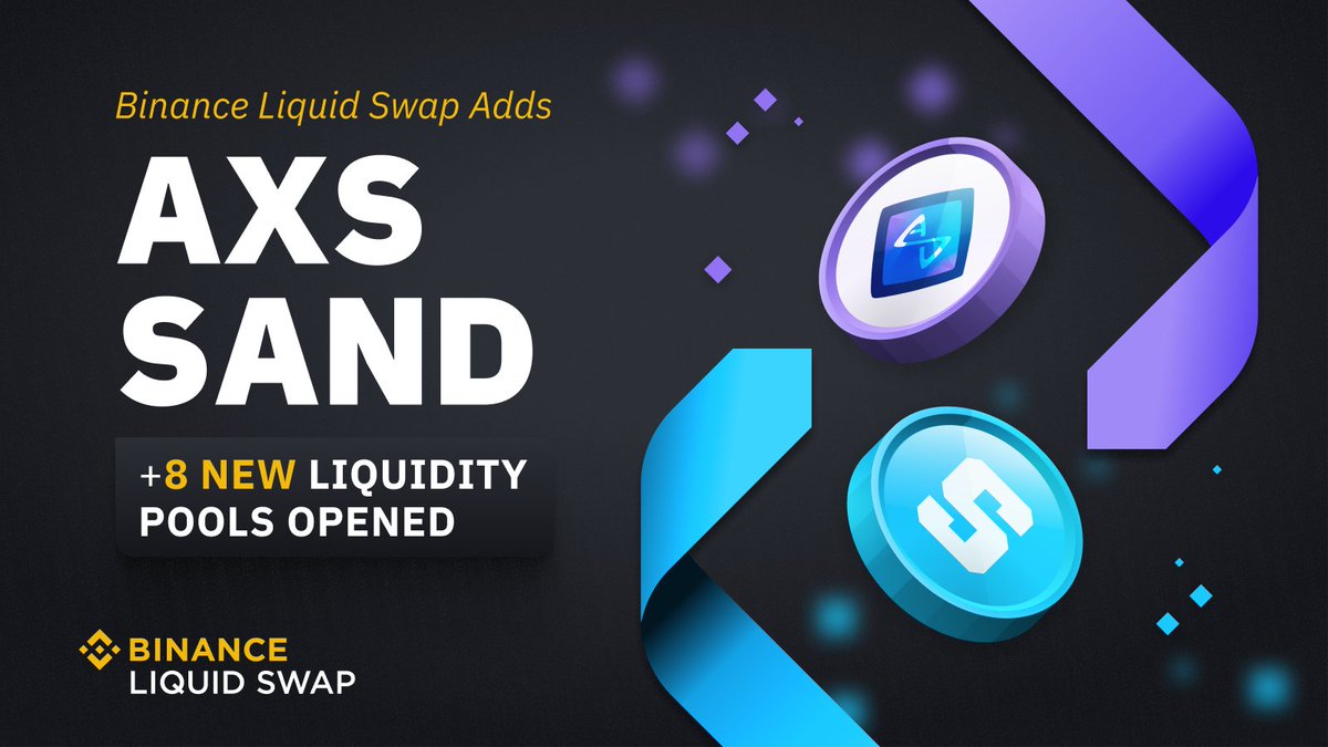 binance's tweet photo. #Binance Liquid Swap adds $ALICE, $AXS, $SAND &amp; $TLM &amp; opens 8 new liquidity pools.

➡️ https://t.co/4T6exHCfFp https://t.co/jXpNpnK5SI